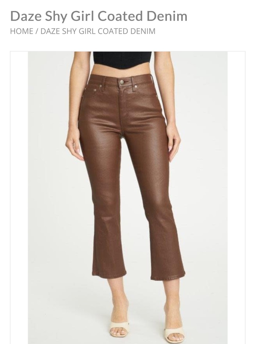 Daze Shy Girl Coated Denim Cropped Jeans in Brown